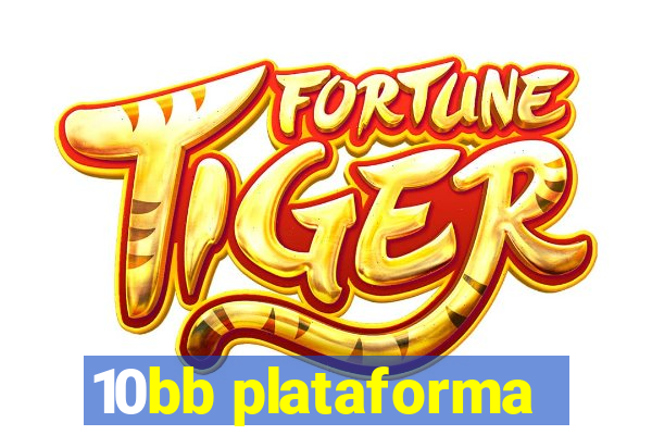 10bb plataforma